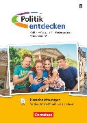 Politik entdecken, Gymnasium Niedersachsen - G9, 8. Schuljahr, Handreichungen für den Unterricht, Mit Lösungen, Kopiervorlagen und DVD-ROM