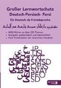 Großer Lernwortschatz Deutsch - Persisch / Farsi für Deutsch als Fremdsprache