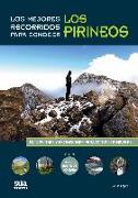Los mejores recorridos para conocer los Pirineos