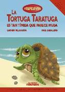 La tortuga Taratuga es tan tímida que parece muda