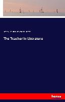 The Teacher In Literature