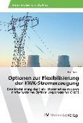 Optionen zur Flexibilisierung der KWK-Stromerzeugung