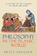 Philosophy in the Islamic World