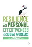 Resilience and Personal Effectiveness for Social Workers