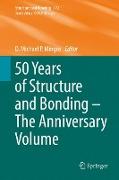 50 Years of Structure and Bonding ¿ The Anniversary Volume