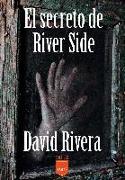 El secreto de River Side
