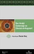 Ibn Arabi Gelenegi ve Davud El-Kayseri