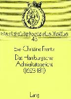 Das Hamburgische Admiralitätsgericht (1623-1811)