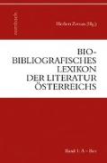 Bio-bibliografisches Lexikon der Literatur Österreichs Band 1