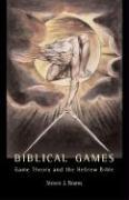 Biblical Games - Game Theory & the Hebrew Bible