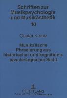 Musikalische Phrasierung aus historischer und kognitionspsychologischer Sicht