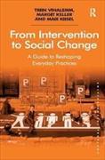 From Intervention to Social Change