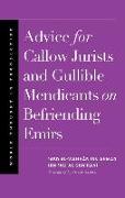 Advice for Callow Jurists and Gullible Mendicants on Befriending Emirs