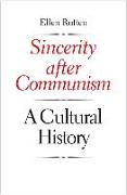 Sincerity After Communism