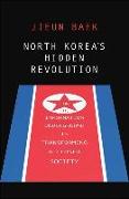 North Korea's Hidden Revolution