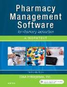 Pharmacy Management Software for Pharmacy Technicians: A Worktext