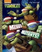 Merry Mutants! (Teenage Mutant Ninja Turtles)