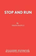 Stop and Run