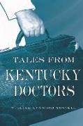 Tales from Kentucky Doctors