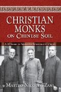 Christian Monks on Chinese Soil