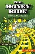 The Money Ride - 3rd Editon: A Pasenger's Guide to Money & Wealth