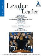 Leader to Leader (Ltl), Volume 81, Summer 2016