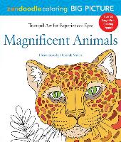 Zendoodle Coloring Big Picture: Animals: Tranquil Artwork for Experienced Eyes
