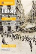 History for the IB Diploma Paper 3 Italy (1815-1871) and Germany (1815-1890)