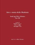 Arte E Storia Delle Madonie. Studi Per Nico Marino, Vol. III