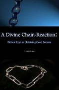 A Divine Chain-Reaction