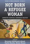 Not Born a Refugee Woman