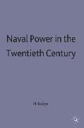 Naval Power in the Twentieth Century