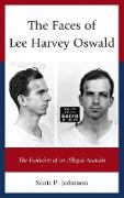 The Faces of Lee Harvey Oswald