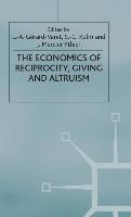 Economics of Reciprocity, Giving and Altruism