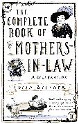 The Complete Book of Mothers-in-Law