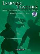 Learning Together: Sequential Repertoire for Solo Strings or String Ensemble (Cello), Book & CD