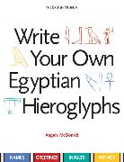 Write Your Own Egyptian Hieroglyphs