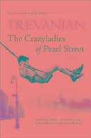Crazyladies of Pearl Street: Memoirs of a Depression Era Childhood
