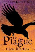 The Plague - The Crow Chronicles