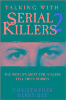 Talking with Serial Killers 2