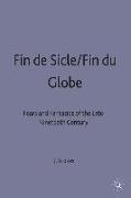 Fin de Sicle/Fin Du Globe