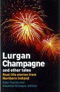 Lurgan Champagne and Other Tales