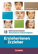 Erzieherinnen + Erzieher, Bisherige Ausgabe, Zu allen Bänden, Prüfungswissen, Mit komplexen Beispielaufgaben, Schülerbuch