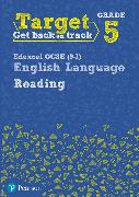 Target Grade 5 Reading Edexcel GCSE (9-1) English Language Workbook