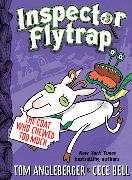 Inspector Flytrap in the Goat Who Chewed Too Much