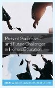 Present Successes and Future Challenges in Honors Education