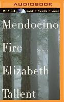 Mendocino Fire: Stories