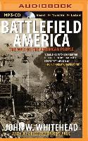 Battlefield America: The War on the American People