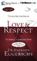 Love & Respect: The Love She Most Desires, The Respect He Desperately Needs