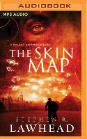 The Skin Map: A Bright Empires Novel